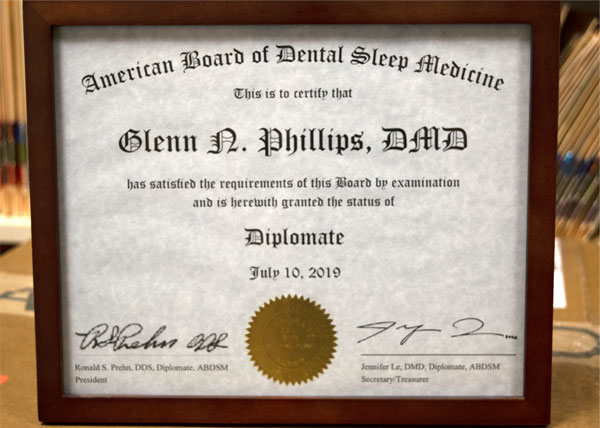 Dr. Glenn Phillips - American Board of Dental Sleep Medicine Diplomate